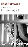 Notes sur le cinématographe