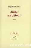 Juste un détour