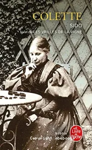 Sido ; suivi de Les vrilles de la vigne