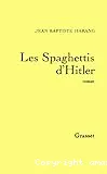 Les spaghettis d'Hitler