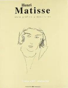 Matisse obra grafica y esculturas