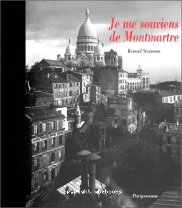 Je me souviens de Montmartre